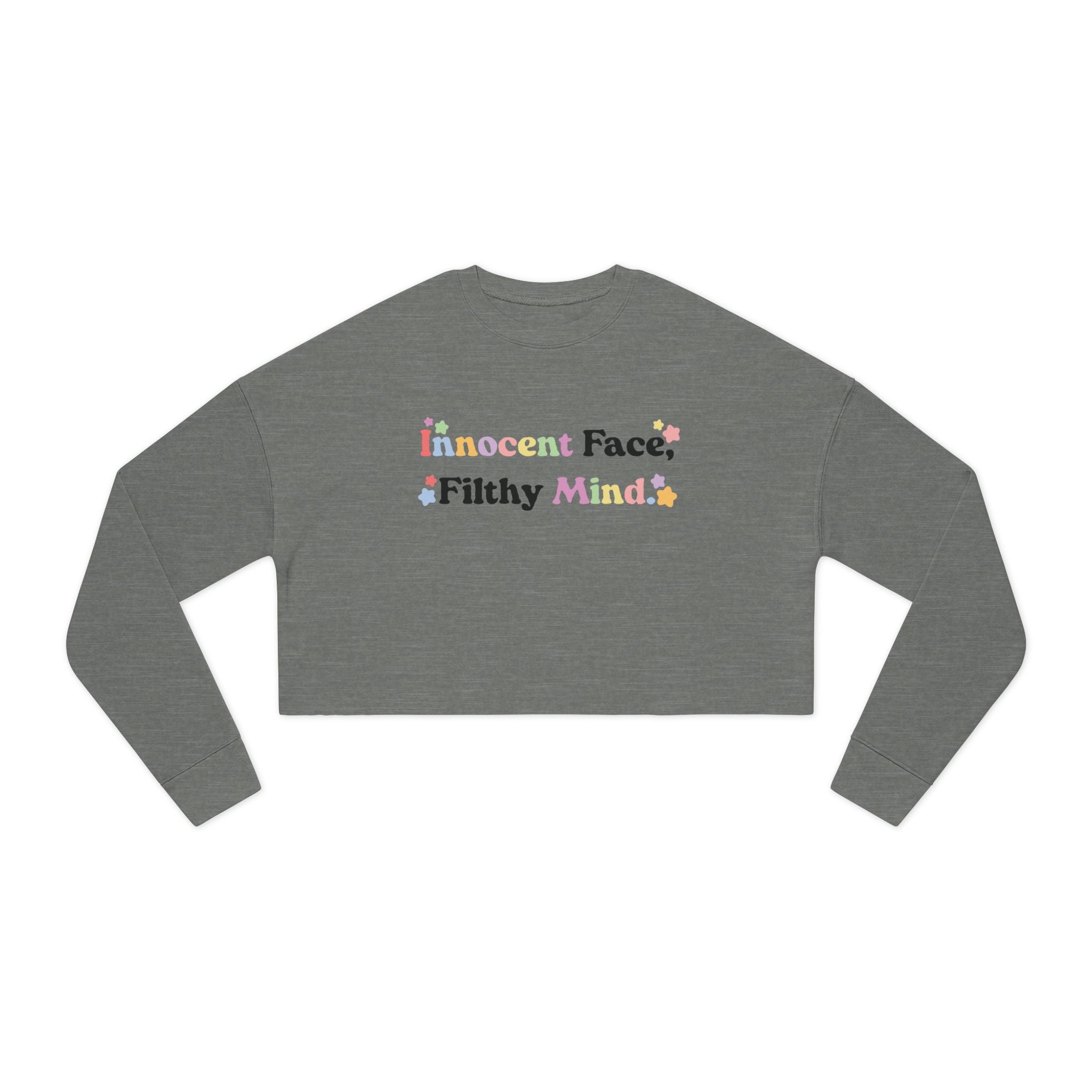 Innocent Face, Filthy Mind Women's Cropped Sweatshirt