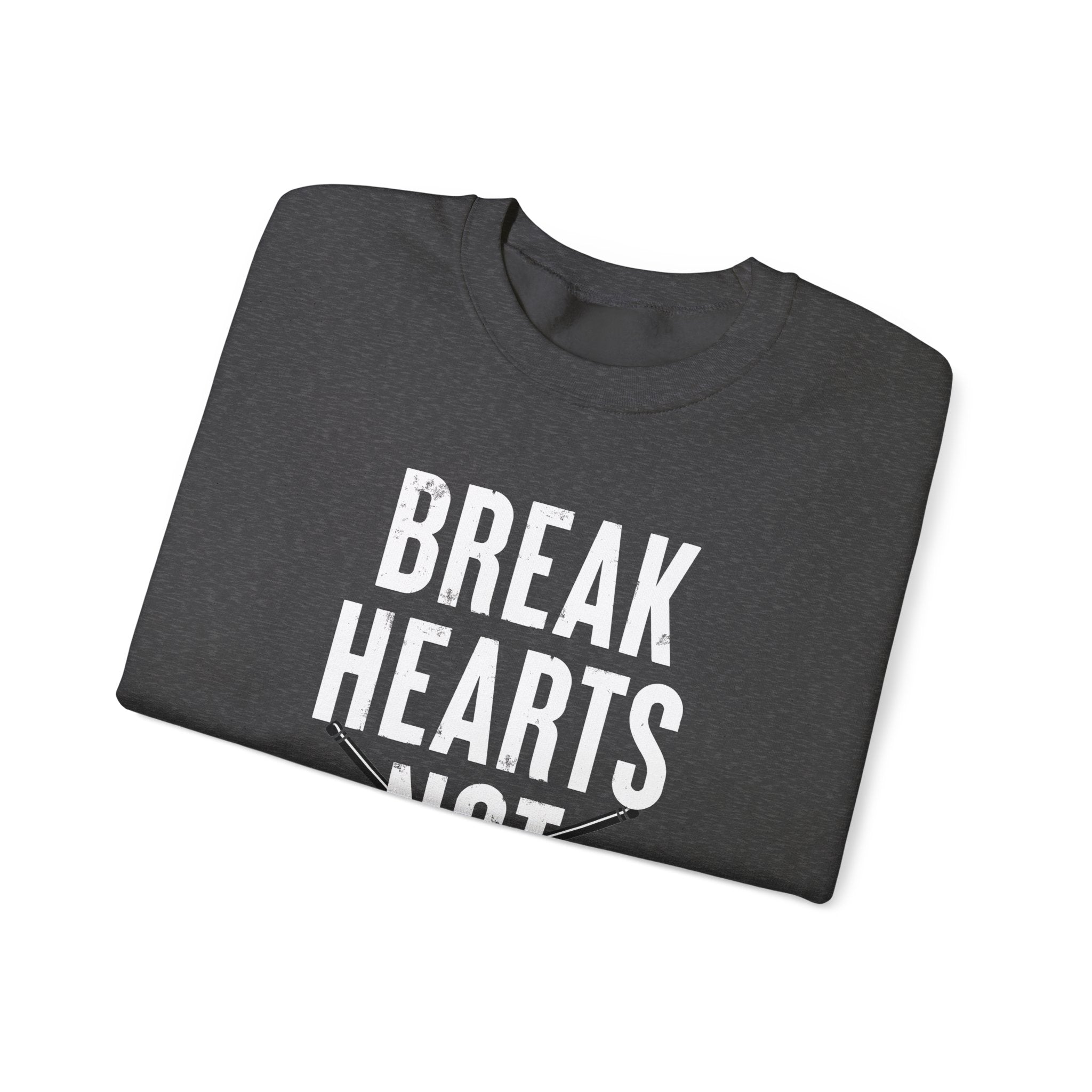 Break Hearts Not Sticks — Hockey Romance Graphic Sweatshirt