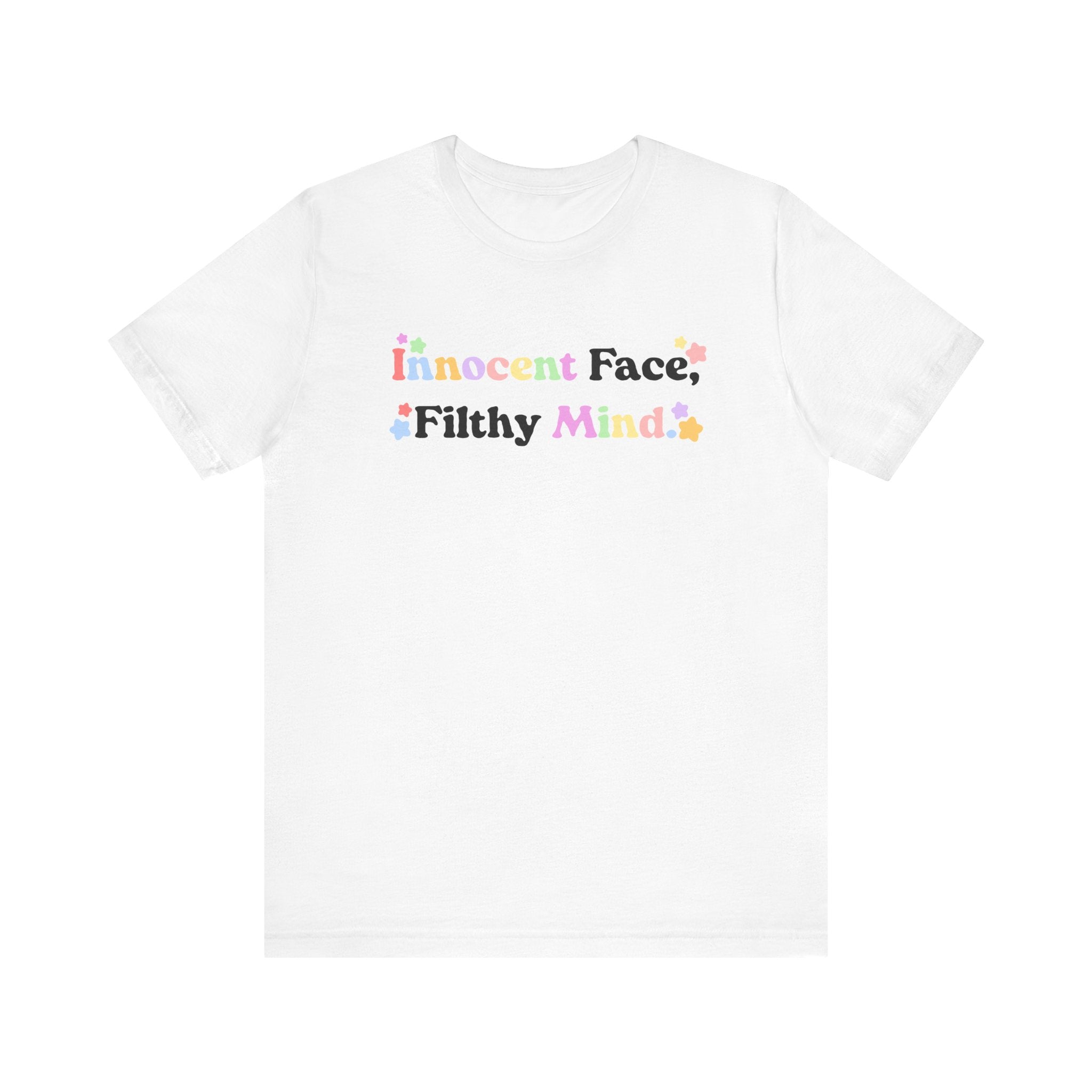 Innocent Face, Filthy Mind Jersey Short Sleeve Tee