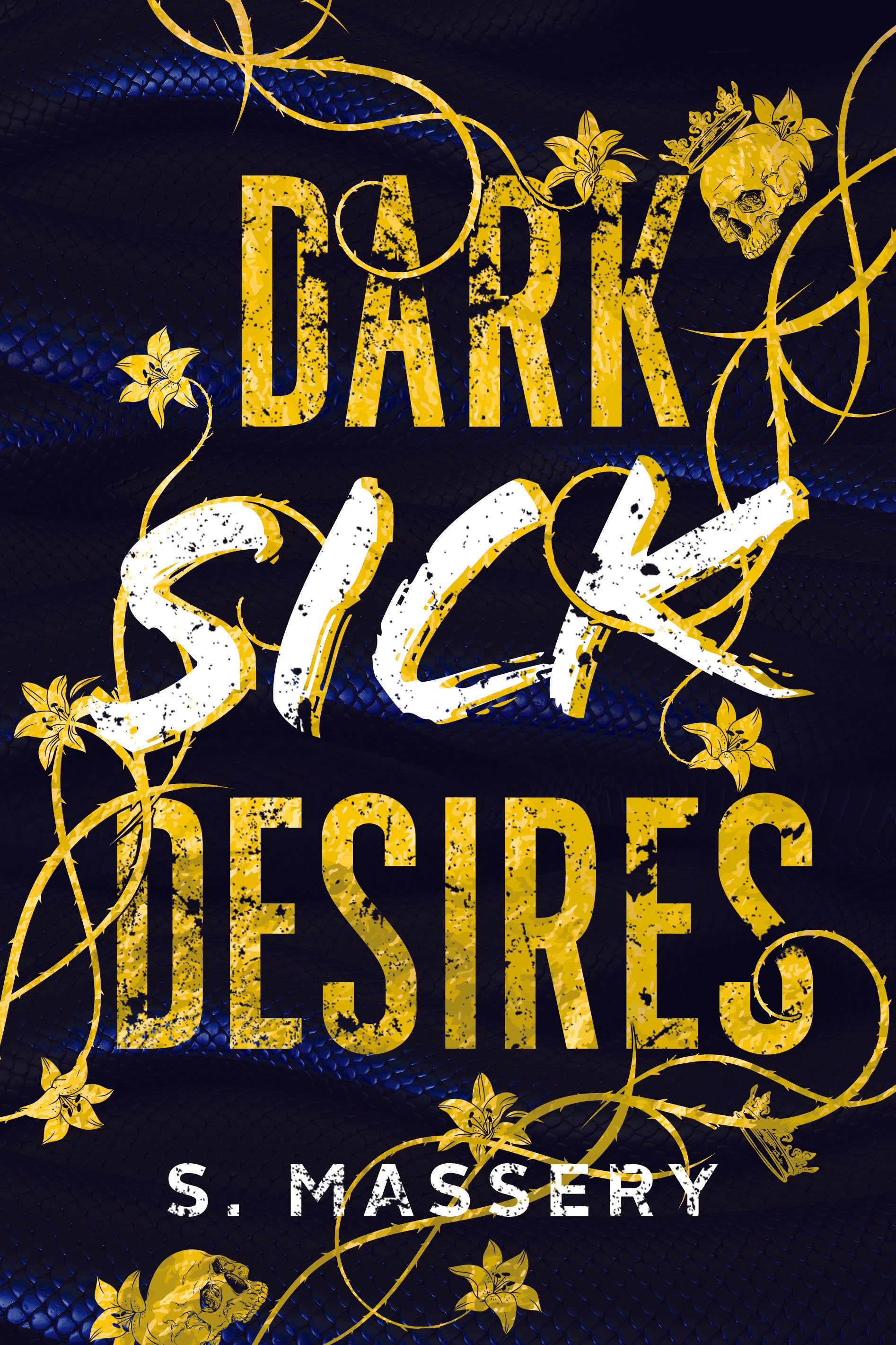 Dark Sick Desires - Ebook